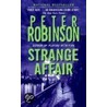 Strange Affair by Peter Robinson