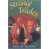 Strange Trades by Paul Di Filippo