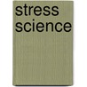 Stress Science door George Fink