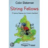 String Fellows door Colin Bateman