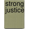 Strong Justice door Jon Land