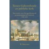 Tussen Gideonsbende en publieke kerk by W. Bergsma