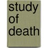 Study of Death