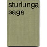 Sturlunga Saga by Sturla Ï¿½Ï¿½Rï¿½Arson