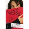 Sucks to Be Me door Kimberley Pauley