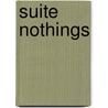 Suite Nothings door J.M. Jeffries