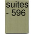 Suites - 596