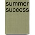 Summer Success