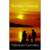 Sunday Faraway door Valentina Gorvokaj