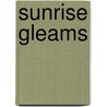 Sunrise Gleams door Elizabeth Reid Hope