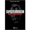 Superterrorism door Russell Freedman