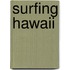 Surfing Hawaii