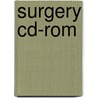Surgery Cd-rom by Samuel Eric Wilson
