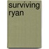 Surviving Ryan