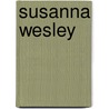 Susanna Wesley by Sandy Dengler