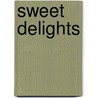 Sweet Delights door Terri Blackstock