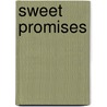 Sweet Promises door James Russell Miller