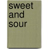 Sweet and Sour by Yao-Wen Li