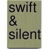 Swift & Silent door J. Hewett C.