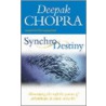 Synchrodestiny by Dr Deepak Chopra