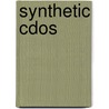 Synthetic Cdos door C.C. Mounfield