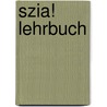 Szia! Lehrbuch door Andrea Seidler