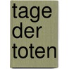 Tage der Toten by Don Winslow