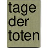 Tage der Toten door Don Winslow