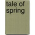 Tale Of Spring