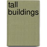 Tall Buildings by Terence Riley