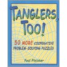 Tanglers, Too! by Paul Fleisher