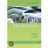 Tao Meditation by Bruce Frantzis