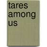 Tares Among Us door Sherrill J. Boyd