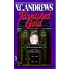 Tarnished Gold door V.C. Andrews