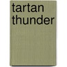 Tartan Thunder door Marilyn Hall