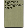 Algemene vaardigheden exact door B.M. Waas