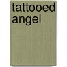 Tattooed Angel door Jennifer Munday