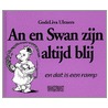 An en Swan zijn altijd blij en dat is een ramp by G. Uleners