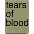 Tears Of Blood