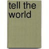 Tell the World door WritersCorps