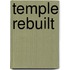 Temple Rebuilt