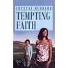 Tempting Faith door Crystal Hubbard