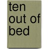 Ten Out of Bed door Onbekend