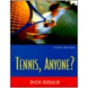 Tennis Anyone? door Dick Gould