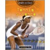 Tennis Science door Patricia Bow