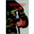 Terrorist This