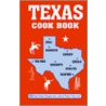 Texas Cookbook by Shayne K. Fischer