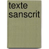 Texte Sanscrit by Unknown