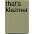 That's Klezmer