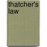 Thatcher's Law by Unknown